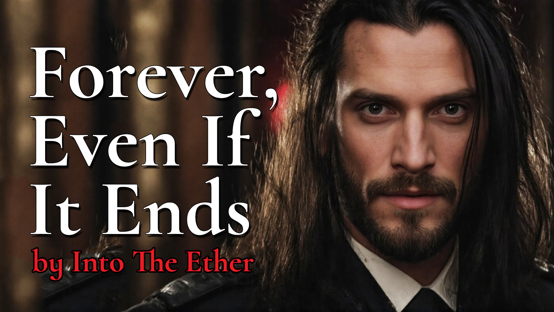 Forever, Even If It Ends - Into The Ether (MP3 & WAV)